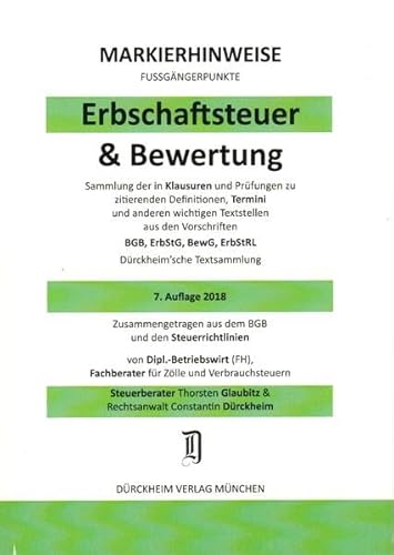 Beispielbild fr ERBSCHAFTSTEUER & BEWERTUNG Drckheim-Markierhinweise/Fugngerpunkte Nr. 1835 fr das Steuerberaterexamen, 7. Aufl. 2018 /192. EL: Markierhinweise . den Steuergesetzen, -Richtlinien, -Erlassen zum Verkauf von medimops