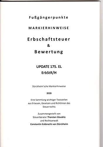 Beispielbild fr ERBSCHAFTSTEUER & BEWERTUNG UPDATE Drckheim-Markierhinweise/Fugngerpunkte fr das Steuerberaterexamen, ErbschaftsteuerR 2020-175. EL: . . STEUERGESETZEN, RICHTLINIEN, und ERLASSEN. zum Verkauf von medimops