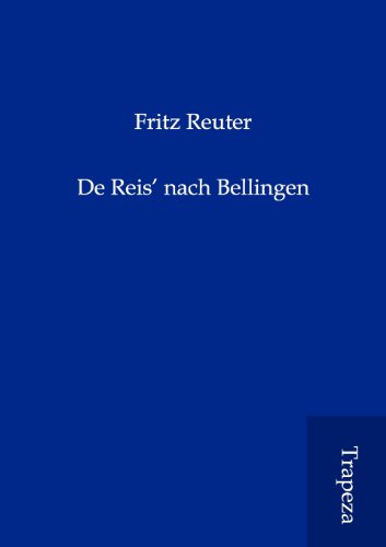 Stock image for De Reis' nach Bellingen for sale by Buchpark