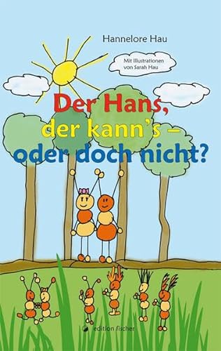 Stock image for Der Hans, der kann's: - oder doch nicht? for sale by Revaluation Books
