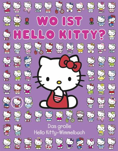 Beispielbild fr Wo ist Hello Kitty?: Das groe Hello Kitty-Wimmelbuch zum Verkauf von medimops