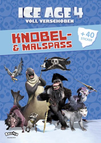 Beispielbild fr Ice Age 4 Voll verschoben: Knobel- und Malspa (+ 40 Sticker) zum Verkauf von medimops