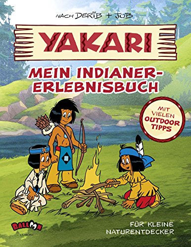 Beispielbild fr Yakari - Mein Indianer-Erlebnisbuch zum Verkauf von medimops