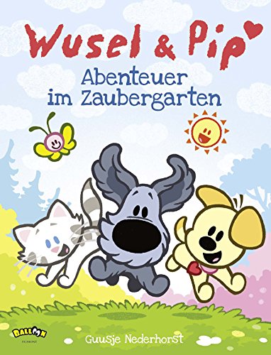 9783864582158: Wusel und Pip - Abenteuer im Zaubergarten