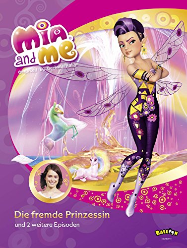 9783864582219: Mohn, I: Mia and me - Die fremde Prinzessin