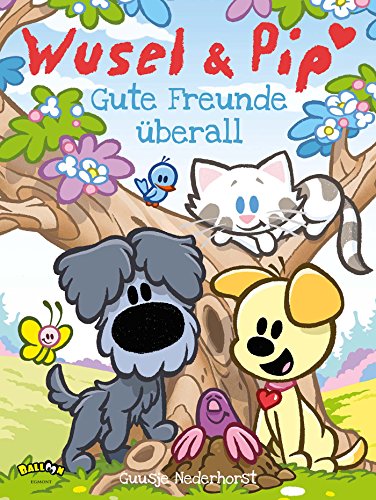 Beispielbild fr Wusel und Pip - Gute Freunde berall zum Verkauf von medimops