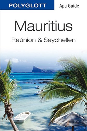 Stock image for POLYGLOTT Apa Guide Mauritius   Runion   Seychellen: Runion & Seychellen for sale by biblion2