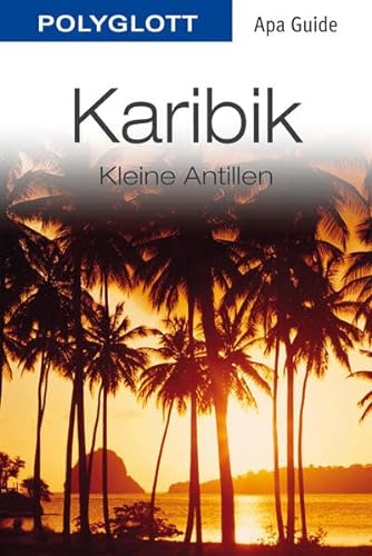 Karibik. Kleine Antillen (9783864590344) by Unknown Author