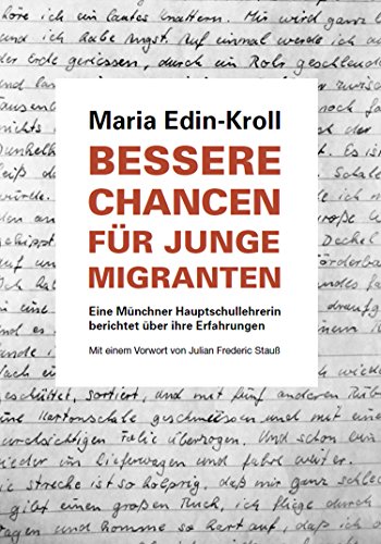 Beispielbild fr Bessere Chancen fr junge Migranten: Eine Mnchner Hauptschullehrerin berichtet ber ihre Erfahrungen zum Verkauf von medimops