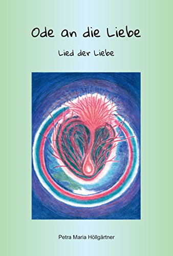 Beispielbild fr Ode an die Liebe: Lied der Liebe zum Verkauf von medimops