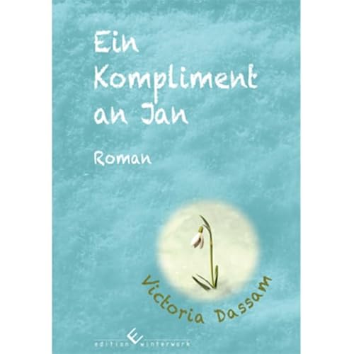 Stock image for Ein Kompliment an Jan for sale by medimops