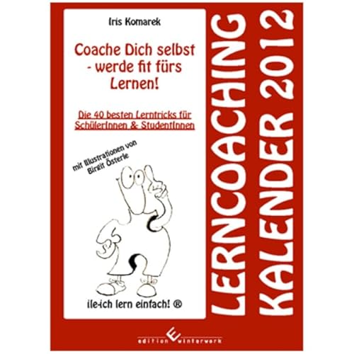 9783864680304: Coache Dich selbst - werde fit frs Lernen! Lerncoaching Kalender 2012