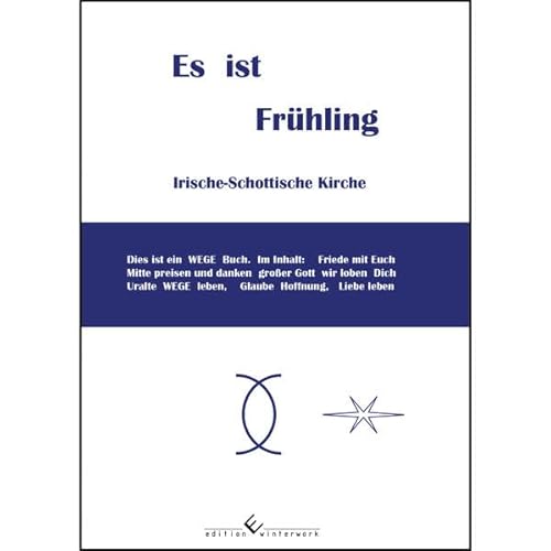 9783864686597: Es ist Frhling: Irische-Schottische Kirche