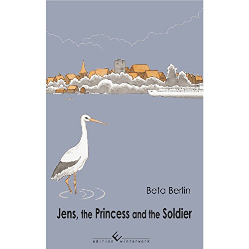 Beispielbild fr Jens, the Princess and the Soldier zum Verkauf von Anybook.com