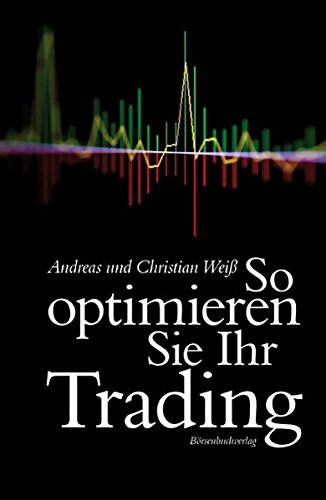 Stock image for So optimieren Sie Ihr Trading for sale by medimops