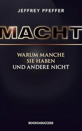 Imagen de archivo de Macht - warum manche sie haben, und andere nicht a la venta por medimops