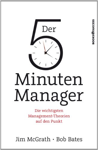 Stock image for Der 5-Minuten-Manager: Die wichtigsten Management-Theorien auf den Punkt for sale by medimops