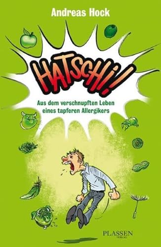 Stock image for Hatschi! Aus dem verschnupften Leben eines tapferen Allergikers for sale by medimops