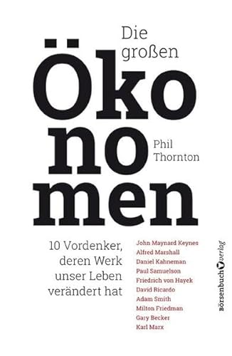 Stock image for Die groen konomen: 10 Vordenker, deren Werk unser Leben verndert hat for sale by medimops