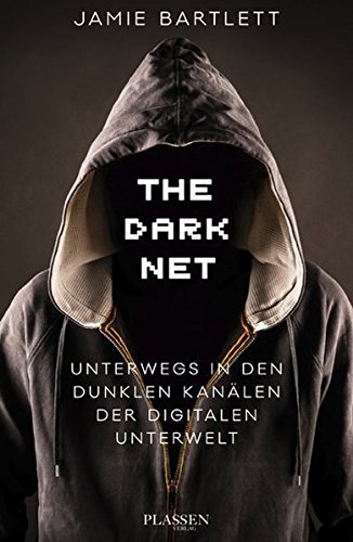 Beispielbild fr The Dark Net: Unterwegs in den dunklen Kanlen der digitalen Unterwelt zum Verkauf von medimops