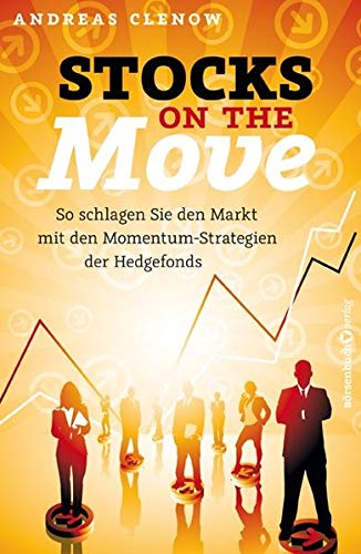 Imagen de archivo de Stocks on the Move: So schlagen Sie den Markt mit den Momentum-Strategien der Hedgefonds a la venta por medimops