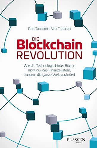 Beispielbild fr Die Blockchain-Revolution: Wie die Technologie hinter Bitcoin nicht nur das Finanzsystem, sondern die ganze Welt verndert zum Verkauf von medimops