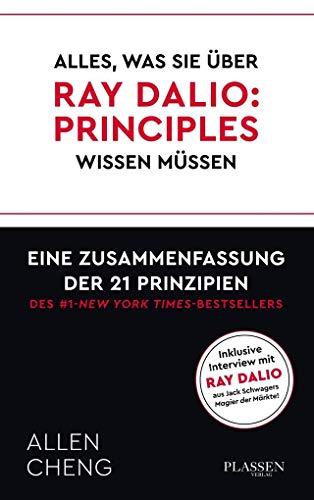 Beispielbild fr Alles, was Sie ber RAY DALIO: PRINICPLES wissen mssen:: Eine Zusammenfassung der 21 Prinzipien des New York Times Bestsellers zum Verkauf von medimops