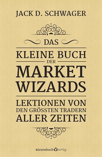 Stock image for Das kleine Buch der Market Wizards for sale by Blackwell's