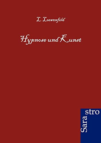 Stock image for Hypnose und Kunst (German Edition) for sale by Lucky's Textbooks