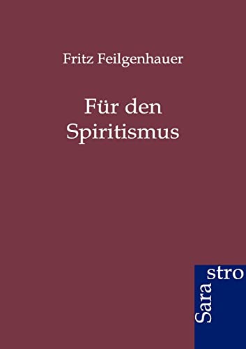 Stock image for Für den Spiritismus for sale by Ria Christie Collections