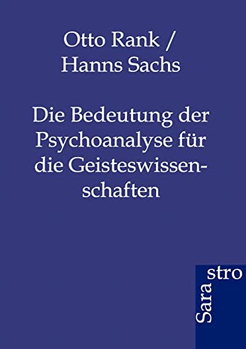 9783864710964: Die Bedeutung der Psychoanalyse fr die Geisteswissenschaften