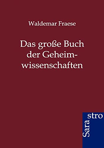 Stock image for Das gro e Buch der Geheimwissenschaften for sale by Ria Christie Collections