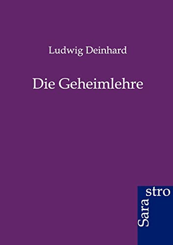 9783864711176: Die Geheimlehre (German Edition)