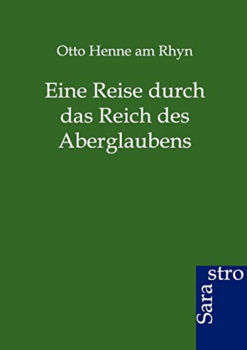 Stock image for Eine Reise durch das Reich des Aberglaubens for sale by Chiron Media