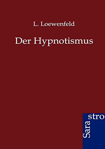 9783864711671: Der Hypnotismus