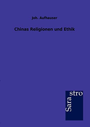 Beispielbild fr Chinas Religionen und Ethik zum Verkauf von Chiron Media