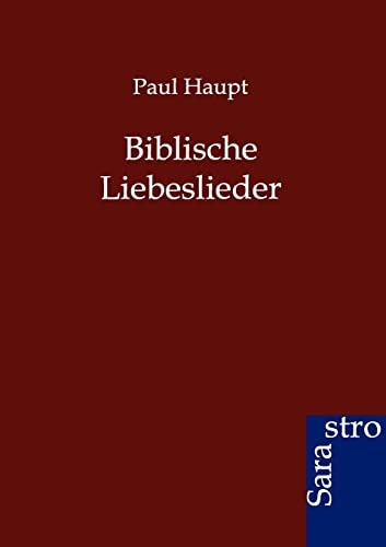 Stock image for Biblische Liebeslieder for sale by Chiron Media