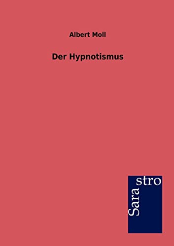 9783864712319: Der Hypnotismus (German Edition)