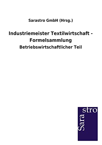 9783864713033: Industriemeister Textilwirtschaft - Formelsammlung