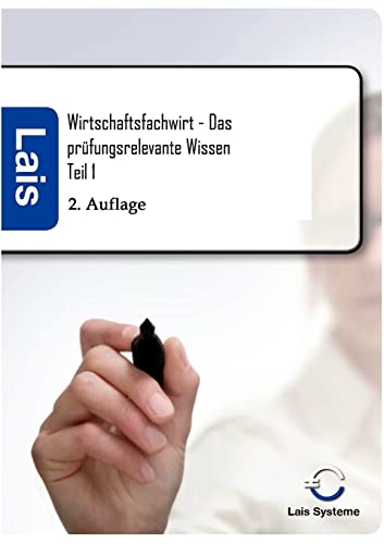 Stock image for Wirtschaftsfachwirt - Das prfungsrelevante Wissen : Teil 1 for sale by Buchpark