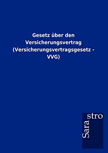 Beispielbild fr Gesetz ber den Versicherungsvertrag (Versicherungsvertragsgesetz - VVG) zum Verkauf von medimops