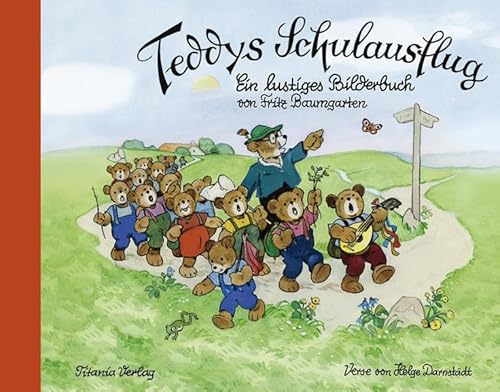 Beispielbild fr Teddys Schulausflug: Ein lustiges Bilderbuch von Fritz Baumgarten zum Verkauf von medimops
