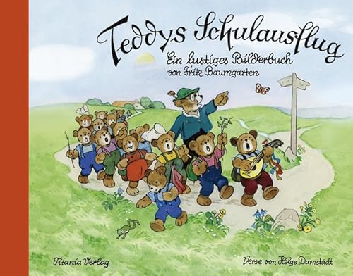 9783864724015: Teddys Schulausflug: Ein lustiges Bilderbuch von Fritz Baumgarten