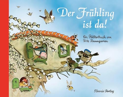 Stock image for Der Frhling ist da -Language: german for sale by GreatBookPrices