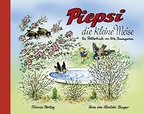 Imagen de archivo de Piepsi die kleine Meise a la venta por Revaluation Books