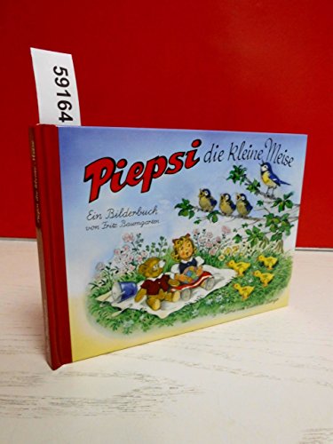 Stock image for Piepsi die kleine Meise -Language: german for sale by GreatBookPrices