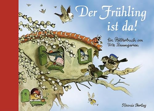 Imagen de archivo de Der Frhling ist da -Language: german a la venta por GreatBookPrices