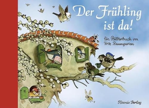 Stock image for Der Frhling ist da -Language: german for sale by GreatBookPrices