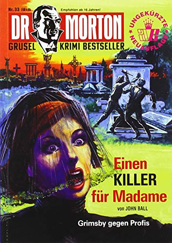 Beispielbild fr Dr. Morton 33: Ein Killer fr Madame (Dr. Morton / Grusel-Krimi-Bestseller) zum Verkauf von medimops