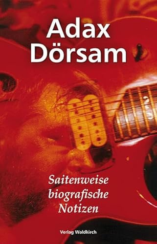 9783864760051: Adax Drsam: Saitenweise biografische Notizen